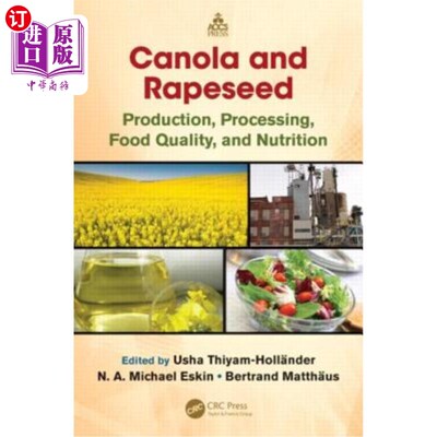 海外直订医药图书Canola and Rapeseed: Production, Processing, Food Quality, and Nutrition 菜籽油和油菜籽:生产、加工