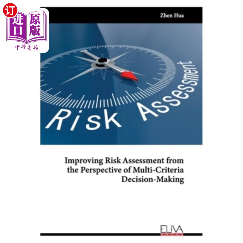 海外直订Improving Risk Assessment from the Perspective of Multi-Criteria Decision-Making 多准则决策视角下风险评估的