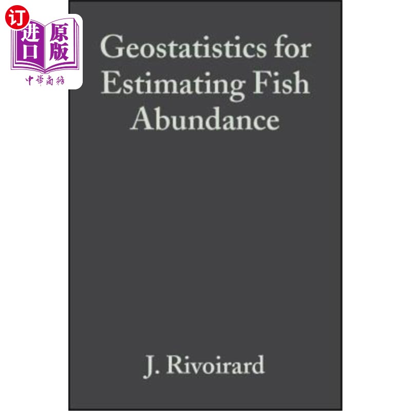 海外直订Geostatistics for Estimating Fish Abundance 估算鱼类丰度的地质统计学