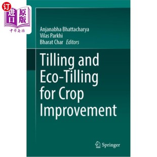 海外直订Tilling and Eco-Tilling for Crop Improvement 作物改良的耕作和生态耕作