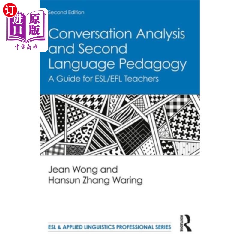按需印刷Conversation Analysis and Second Language Pedagogy: A Guide for Esl/Efl Teachers 会话分析与二语言教学法:Esl