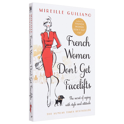 【中商原版】法国女人不会去整容[英文原版]French Women Don't Get Facelifts