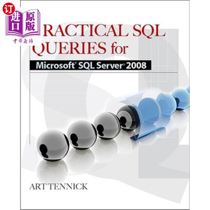 海外直订Practical SQL Queries for Microsoft SQL Server 2008 R2 针对Microsoft SQL Server 2008 R2的实用SQL查询