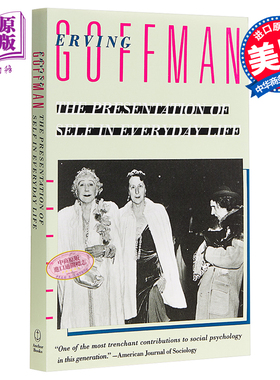 现货 欧文 戈夫曼 日常生活中的自我呈现 英文原版 The Presentation of Self in Everyday Life Erving Goffman【中商原版】