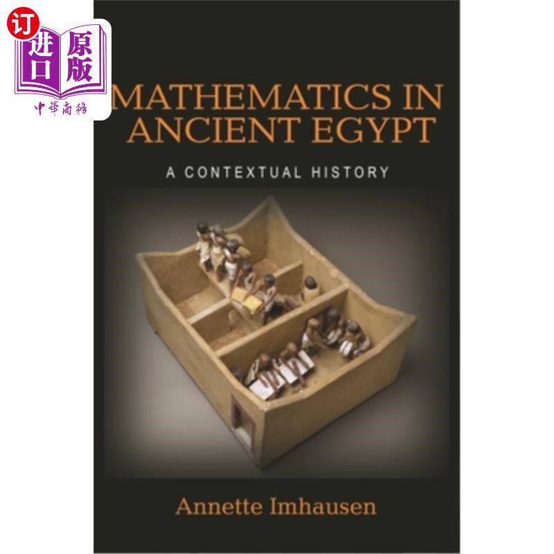 in ancient egypt: a contextual history 古埃及的数学:历史背景