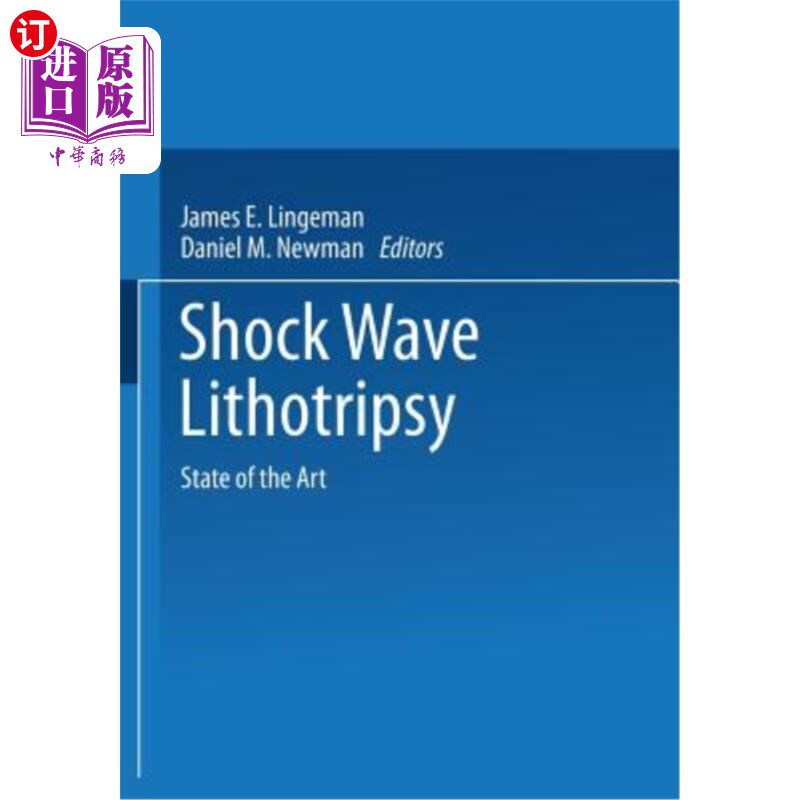海外直订医药图书Shock Wave Lithotripsy: State of the Art 冲击波碎石:最新进展