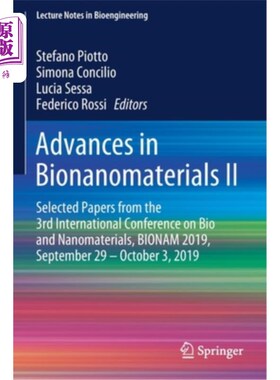海外直订医药图书Advances in Bionanomaterials II: Selected Papers from the 3rd International Conf 生物材料研究进展II