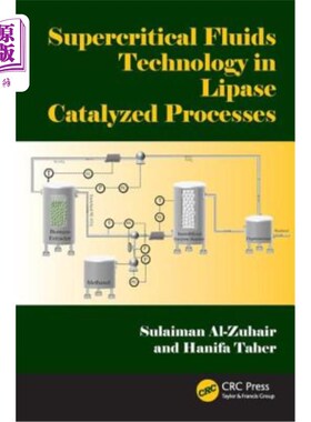 海外直订Supercritical Fluids Technology in Lipase Catalyzed Processes 脂肪酶催化过程中的超临界流体技术