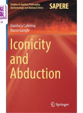 海外直订Iconicity and Abduction 象似性和诱拐