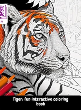 海外直订Tiger: fun interactive coloring book 老虎:有趣的互动着色书