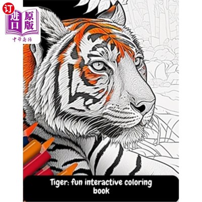 海外直订Tiger: fun interactive coloring book 老虎:有趣的互动着色书