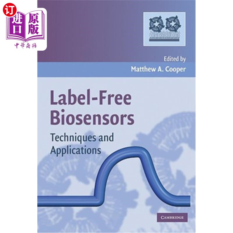 海外直订Label-Free Biosensors 无标签生物传感器:技术与应用