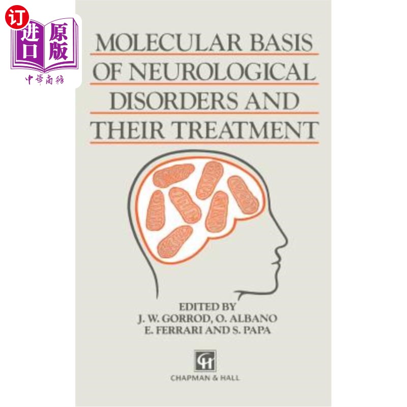 海外直订医药图书Molecular Basis of Neurological Disorders and Their Treatment 神经系统疾病的分子基础及其治疗