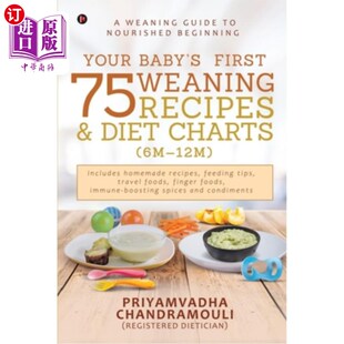guide Baby weaning 您 Weaning Diet and recipes 第一个75断奶食谱 宝宝 First 12M Charts 海外直订Your