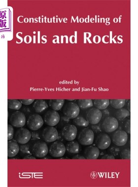 海外直订Constitutive Modeling of Soils and Rocks 岩土本构模型