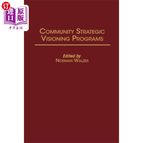 海外直订Community Strategic Visioning Programs 社区战略愿景计划