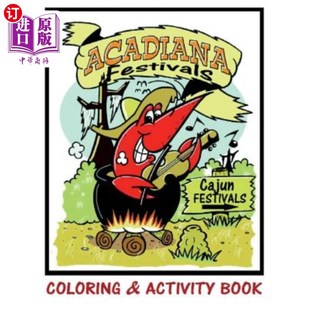 Festivals Book Coloring Activity 阿卡迪亚纳节日色彩与活动手册 海外直订Acadiana