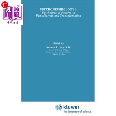 海外直订医药图书Psychonephrology: Psychological Factors in Hemodialysis and Transplantation 精神肾病学:血液透析和移