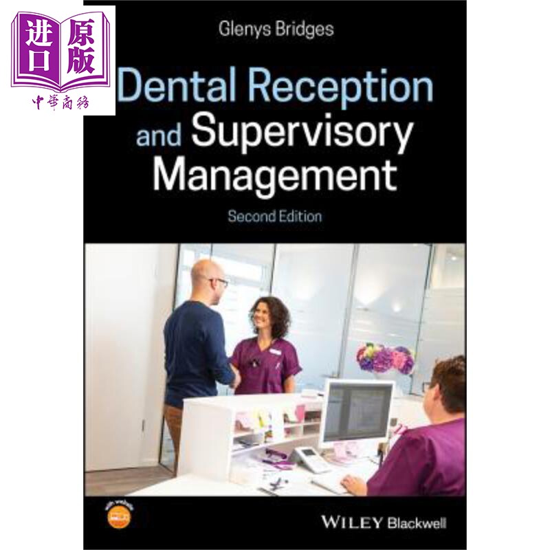 现货 牙科治疗与监督管理 第2版 Dental Reception And Supervisory Management 英文原版 Glenys Bridges【中商原版】