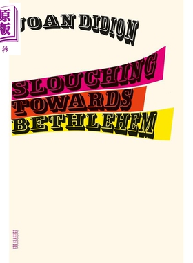 预售 琼 狄迪恩 向伯利恒跋涉 随笔集 Slouching Towards Bethlehem Essays 法文原版 Joan Didion【中商原版】