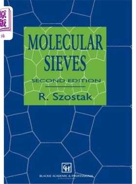 海外直订Molecular Sieves: Principles of Synthesis and Identification 分子筛：合成和鉴定原理
