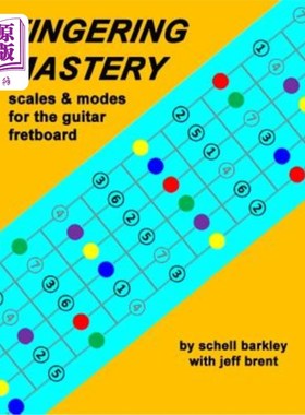 海外直订Fingering Mastery - scales & modes for the guitar fretboard 手指掌握-吉他指板的比例和模式