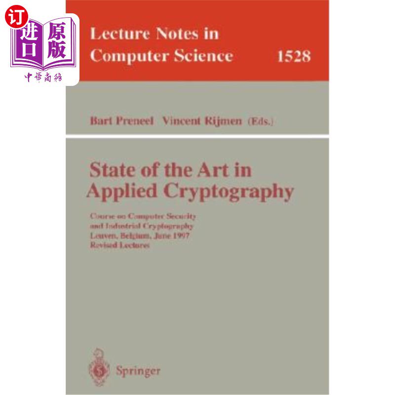 海外直订State of the Art in Applied Cryptography: Course on Computer Security and Indust 应用密码学的最新进展:计算
