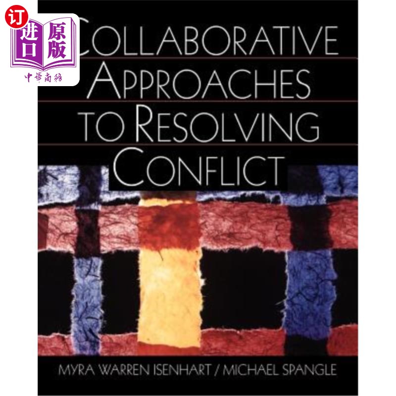 海外直订Collaborative Approaches to Resolving Conflict 解决冲突的协作方法