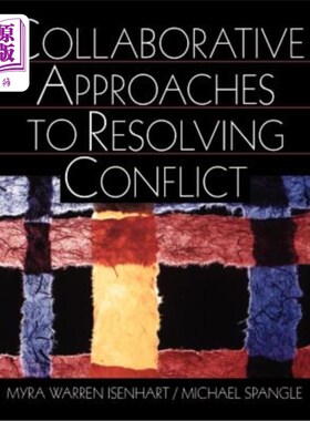 海外直订Collaborative Approaches to Resolving Conflict 解决冲突的协作方法