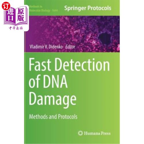 海外直订医药图书Fast Detection of DNA Damage: Methods and Protocols DNA损伤的快速检测:方法和协议