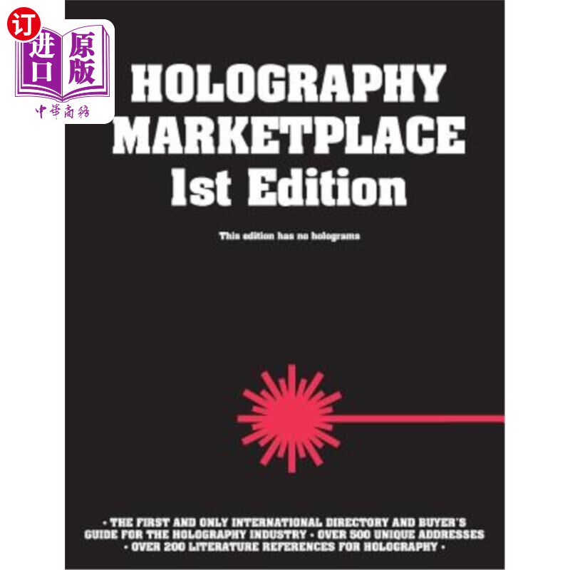 海外直订Holography MarketPlace 1st edition 全息摄影市场第一版