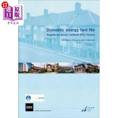 海外直订Domestic Energy Fact File: Registered Social Landlord (Rsl) Homes (Br 411) 家庭能源事实档案:注册社会房东(Rs