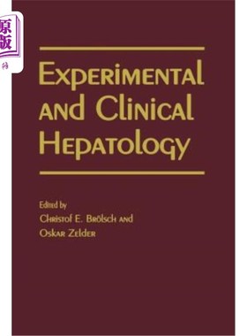 海外直订医药图书Experimental and Clinical Hepatology: Proceedings of the 5th Workshop on Experim 实验与临床肝病：19