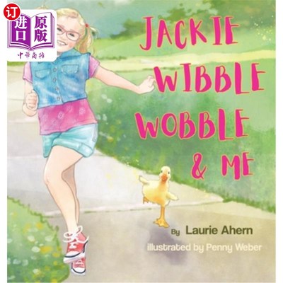 海外直订Jackie Wibble Wobble and Me Jackie Wibble Wobble和我