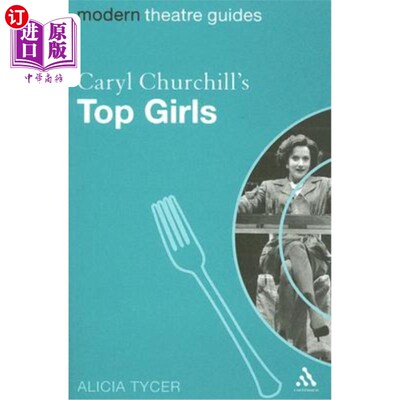 海外直订Caryl Churchill's Top Girls 卡里尔·丘吉尔的女孩