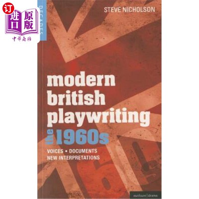 海外直订Modern British Playwriting: The 1960s: Voices, Documents, New Interpretations 现代英国剧本创作：20世纪60年