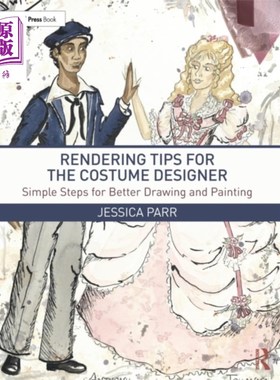 海外直订Rendering Tips for the Costume Designer 服装设计师的渲染技巧