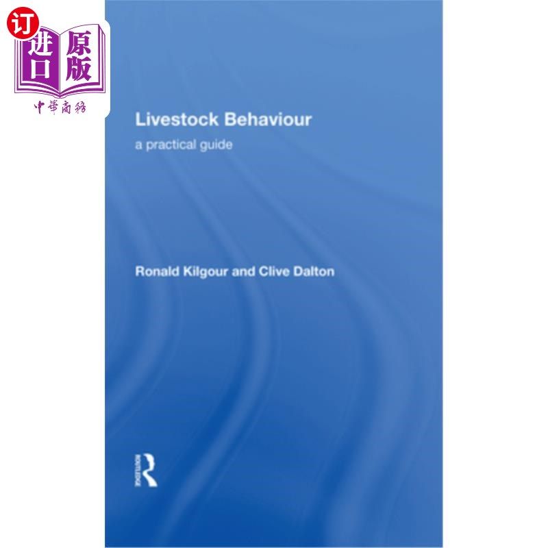 海外直订Livestock Behaviour: A Practical Guide 家畜行为：实用指南