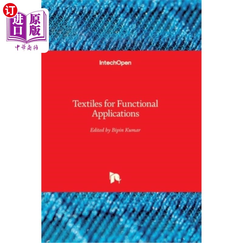 海外直订Textiles for Functional Applications 功能应用纺织品