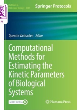 海外直订Computational Methods for Estimating the Kinetic Parameters of Biological System 估算生物系统动力学参数的计