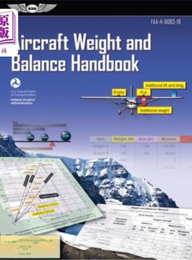 海外直订Aircraft Weight and Balance Handbook (2023): Faa-H-8083-1b 飞机重量和平衡手册(2023):Faa-H-8083-1b