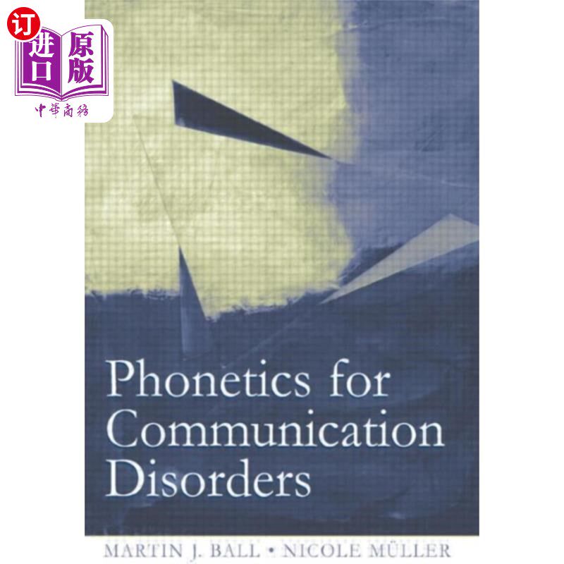海外直订Phonetics for Communication Disorders 沟通障碍语音学