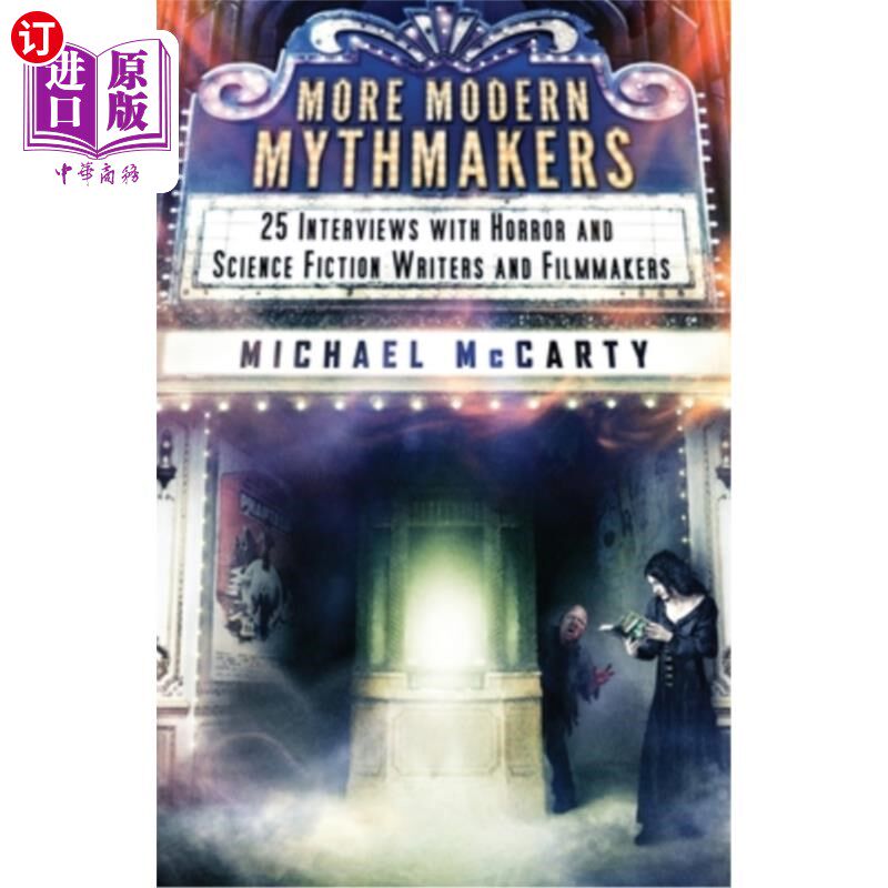 海外直订More Modern Mythmakers: 25 Interviews with Horror and Science Fiction Writers an 更多现代童话制造者:25个恐