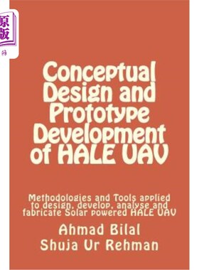 海外直订Conceptual Design and Prototype Development of HALE UAV HALE无人机的概念设计与样机研制