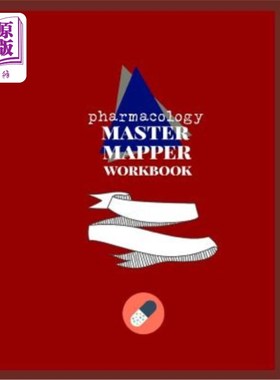 海外直订医药图书Pharmacology Master Mapper Workbook: Concept Map Templates to Help You Master Ph 药理学制图大师工作