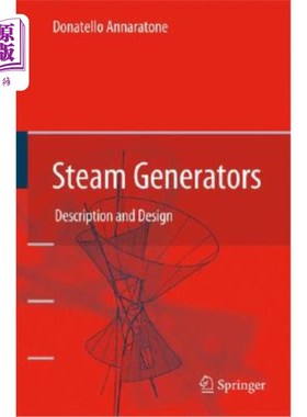 海外直订Steam Generators: Description and Design 蒸汽发生器：说明和设计