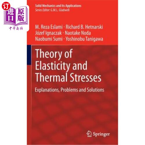 海外直订Theory of Elasticity and Thermal Stresses: Explanations, Problems and Solutions 弹性与热应力理论:解释、问题
