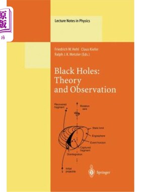 海外直订Black Holes: Theory and Observation: Proceedings of the 179th W.E. Heraeus Semin 黑洞：理论与观测：1997年8