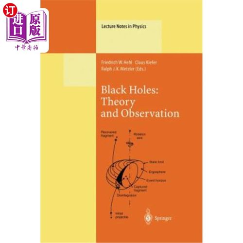 海外直订Black Holes: Theory and Observation: Proceedings of the 179th W.E. Heraeus Semin 黑洞：理论与观测：1997年8