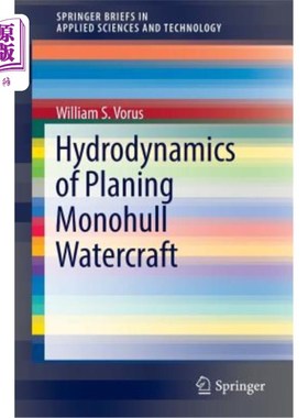 海外直订Hydrodynamics of Planing Monohull Watercraft 平面单体船舶的流体动力学